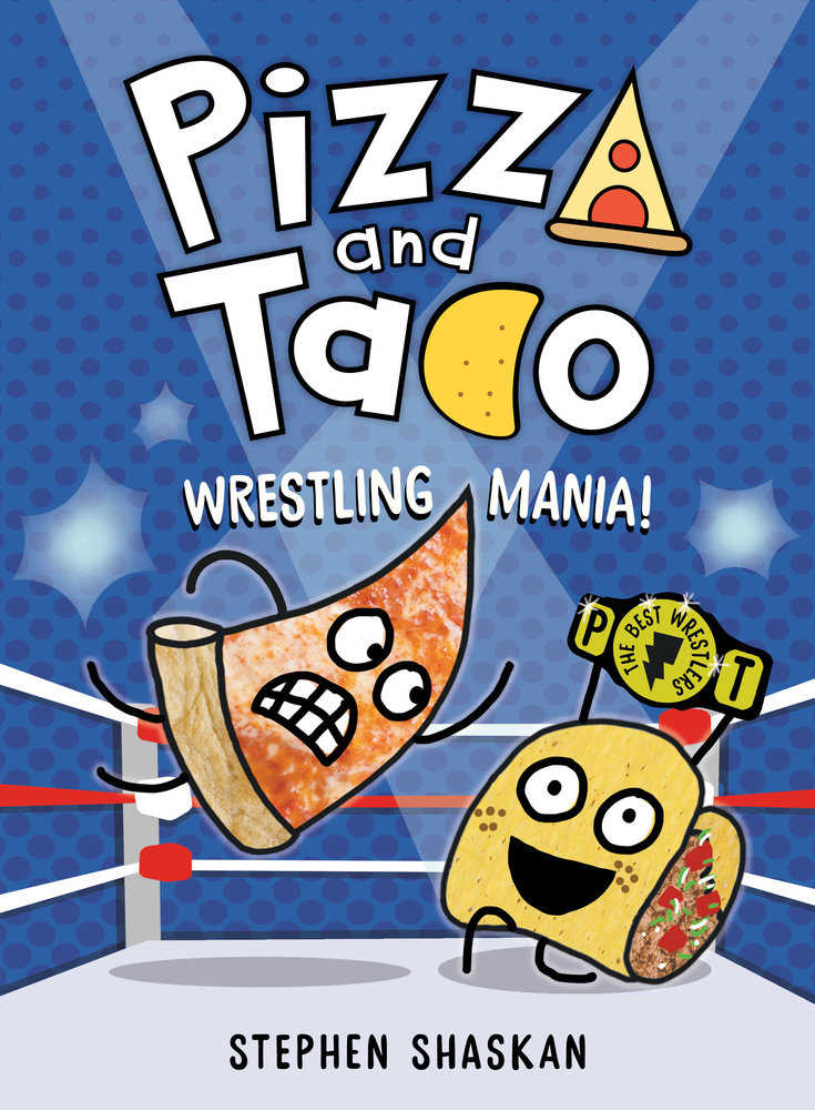 Pizza and Taco Wrestling Mania!