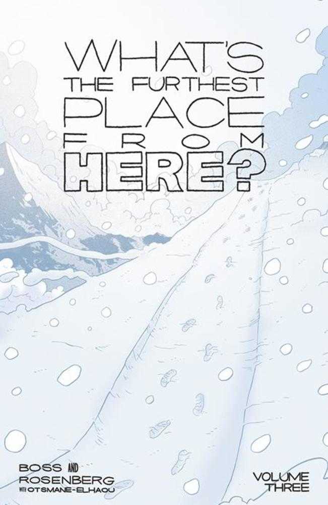 What's the Furthest Place From Here Volume 03