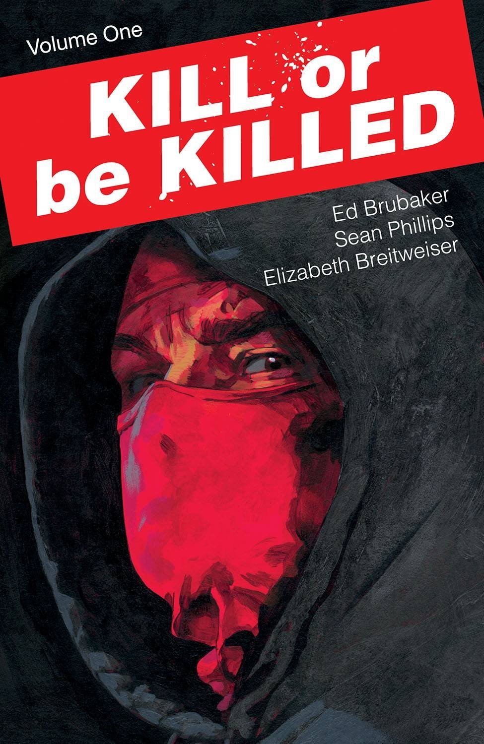Kill Or Be Killed Volume 01