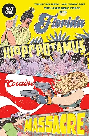 Florida Hippopotamus Cocaine Massacre