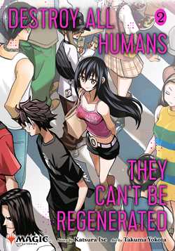 Destroy All Humans They Can't Be Regenerated Vol. 02