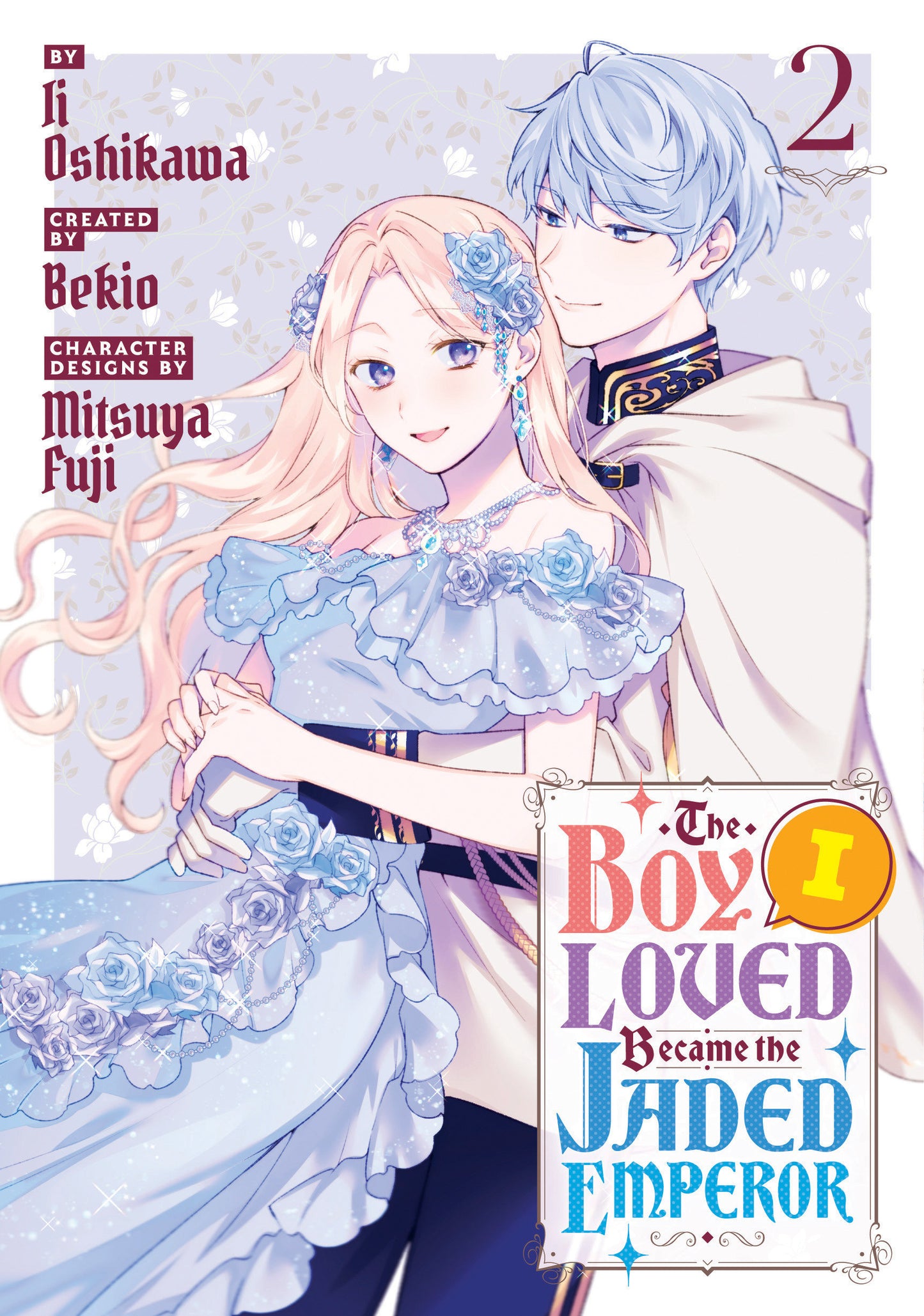 Boy I Loved Became the Jaded Emperor Volume 02
