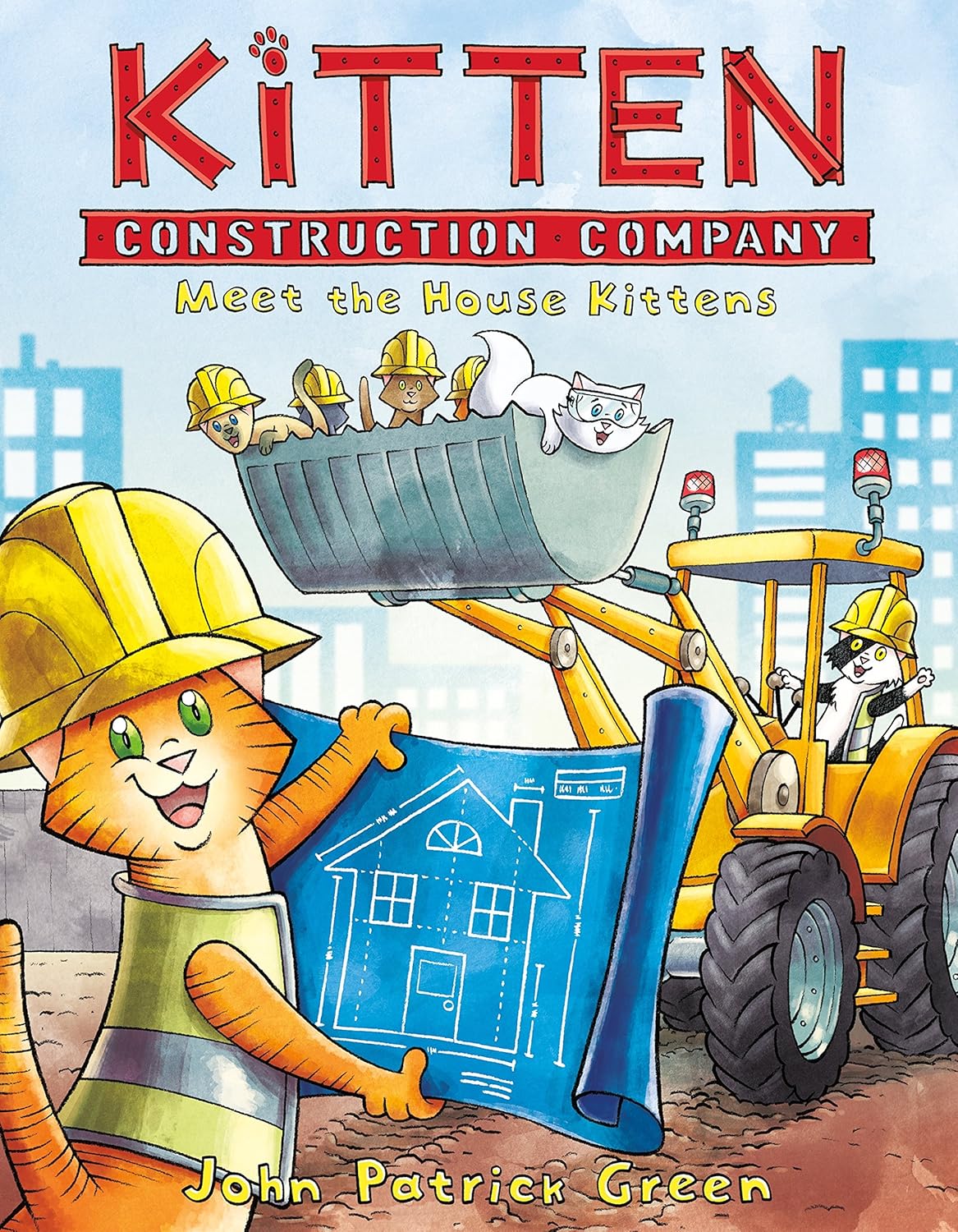Kitten Construction Company Volume 01 Meet House Kittens