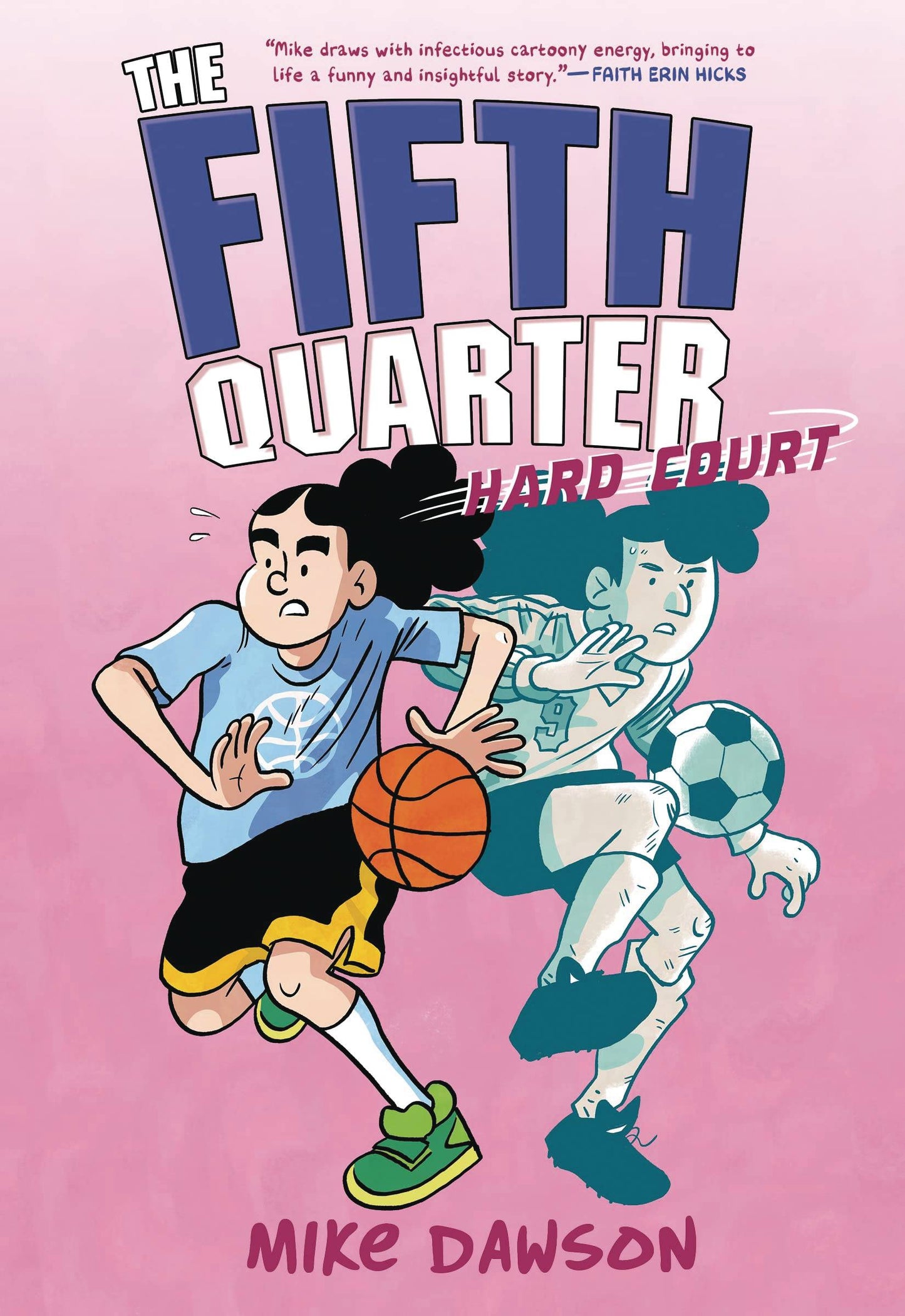 Fifth Quarter Volume 02 Hard Court