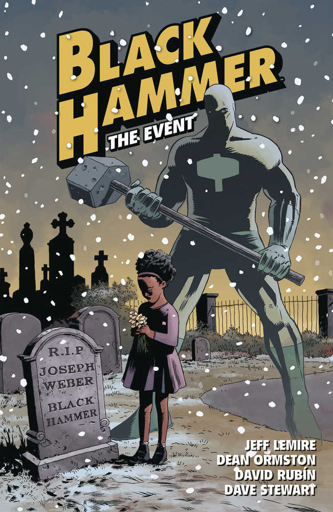 Black Hammer Volume 02 The Event
