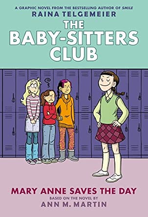 Baby-Sitters Club Volume 03 Mary Anne Saves the Day