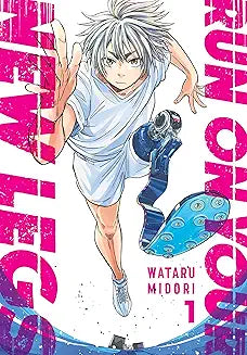 Run on Your New Legs Volume 01