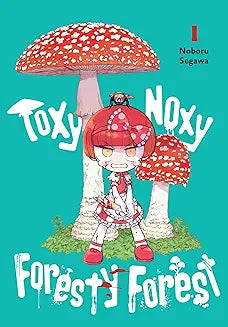 Toxy Noxy Foresty Forest Volume 01