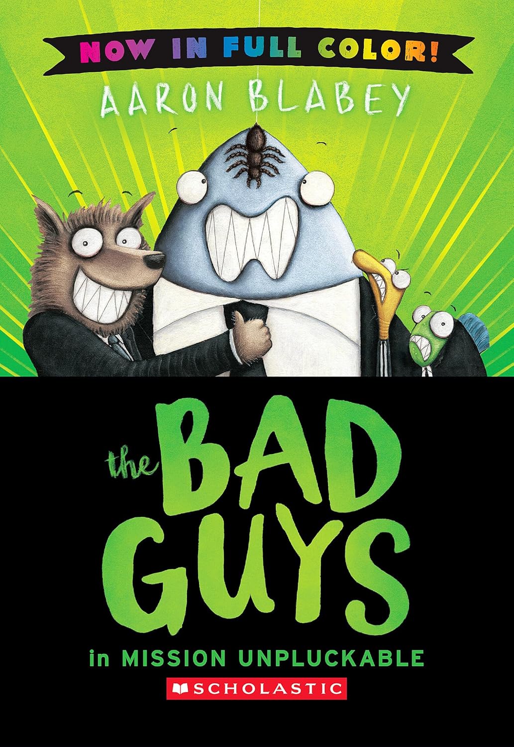 Bad Guys Volume 02 Mission Unpluckable in Full Colour