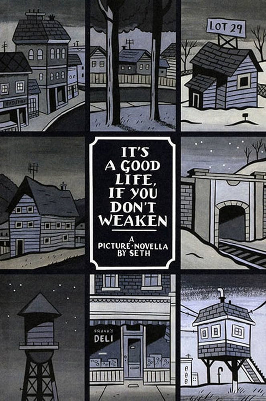 It's a Good Life if You Don't Weaken