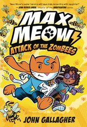 Max Meow Cat Crusader Volume 05 Attack of Zombees