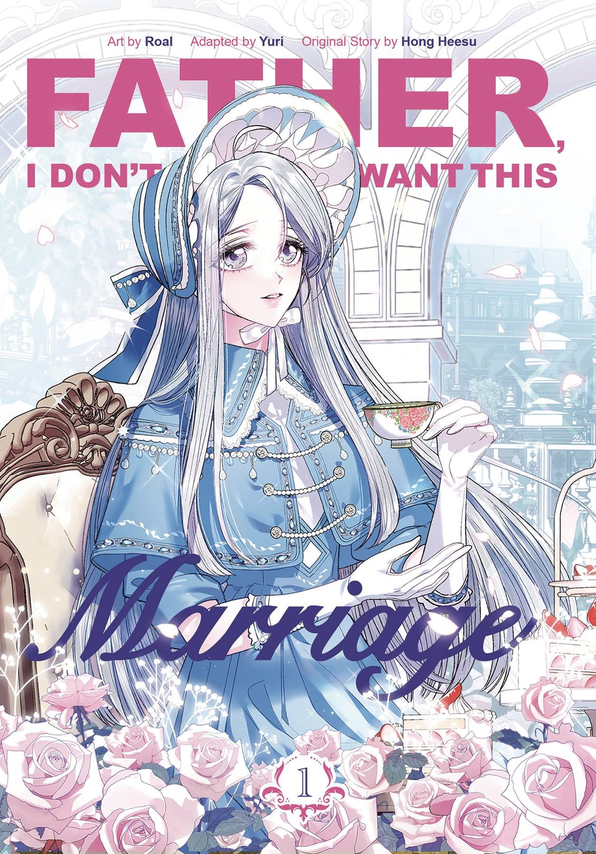 Father I Don't Want This Marriage Vol. 01