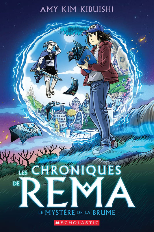 Chroniques de Rema Tome 1 Le mystère de la brume