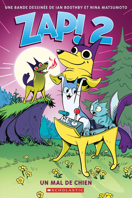 Zap! Tome 2 Un Mal de Chien