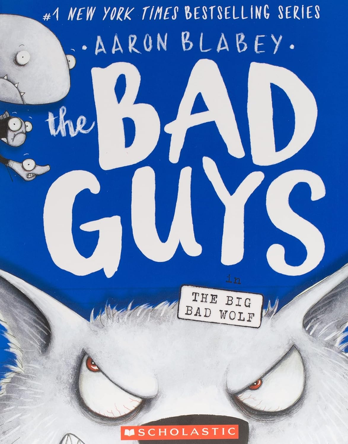 Bad Guys Volume 09 The Big Bad Wolf