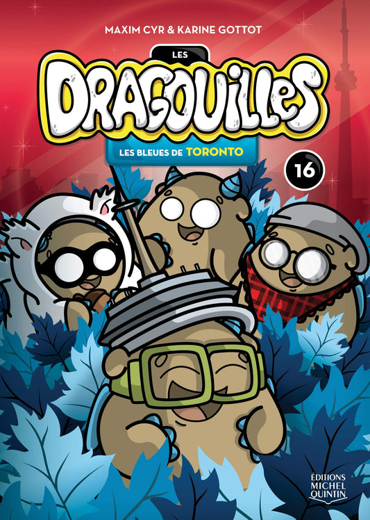 Dragouilles Tome 16 Les bleues de Toronto