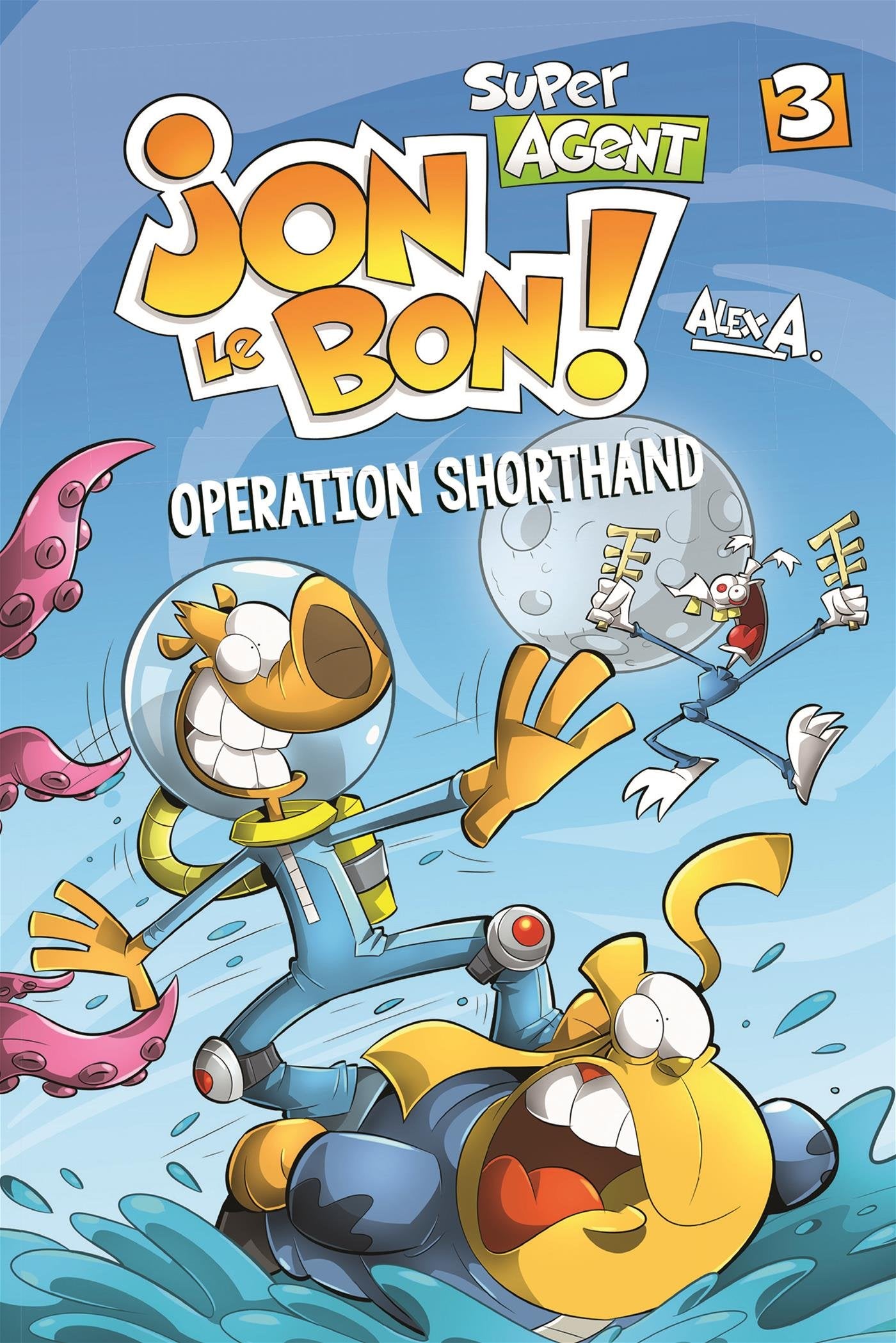 Super Agent Jon le Bon Season 1 Volume 3 Operation Shorthand