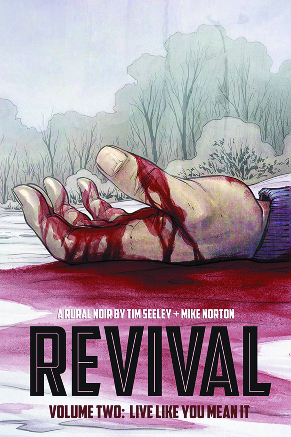 Revival Vol. 02 Live Like You Mean It