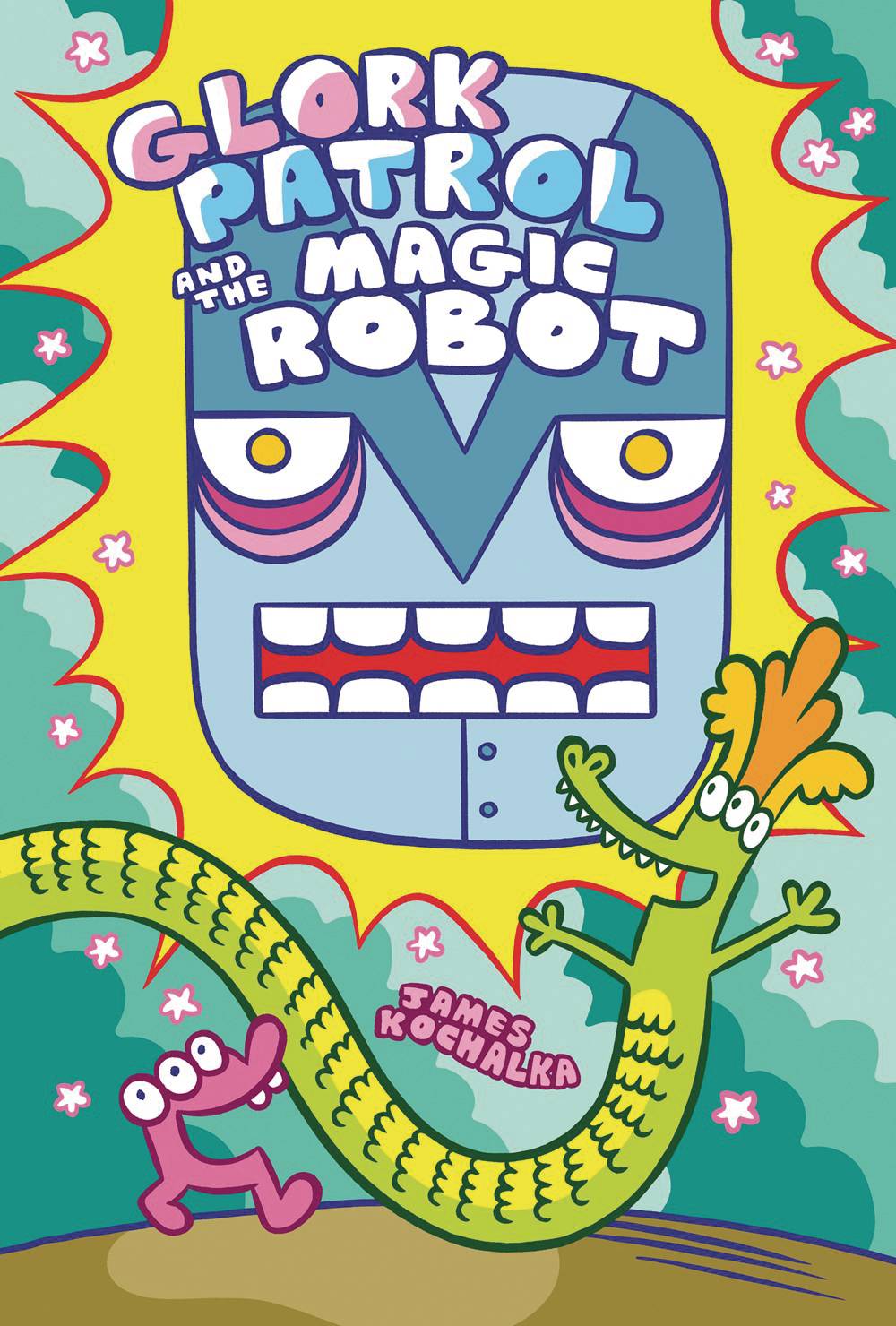Glork Patrol Vol. 03 Glork Patrol and Magic Robot